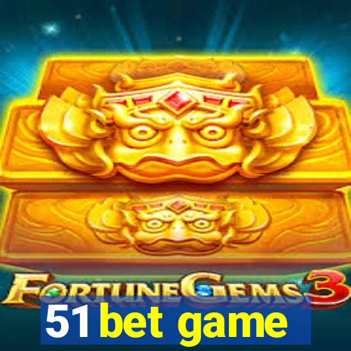 51 bet game